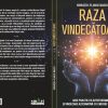 Raza Vindecătoare – Cartea completă de vindecare holistică energetică, folosind bioenergia cosmică!