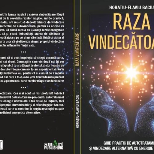 Raza Vindecătoare – Cartea completă de vindecare holistică energetică, folosind bioenergia cosmică!