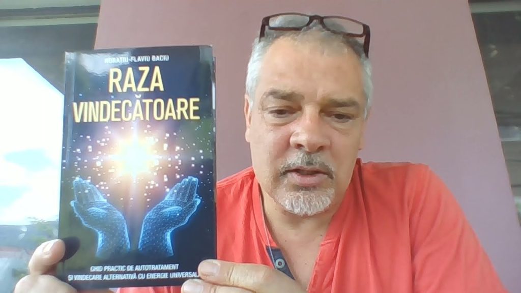 Cartea Raza Vindecătoare – Ghid complex de vindecare holistică energetică, folosind bioenergia cosmică!